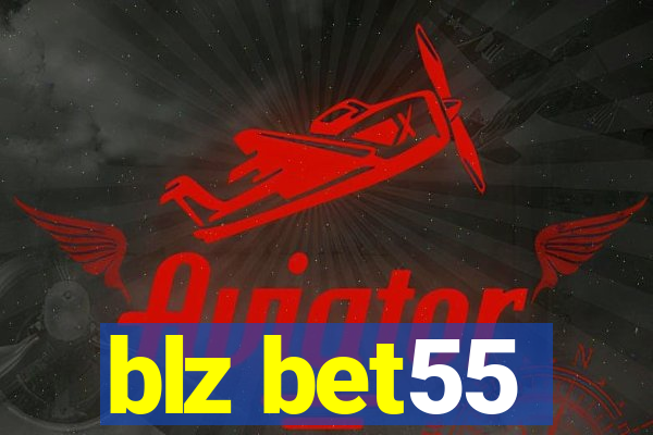 blz bet55